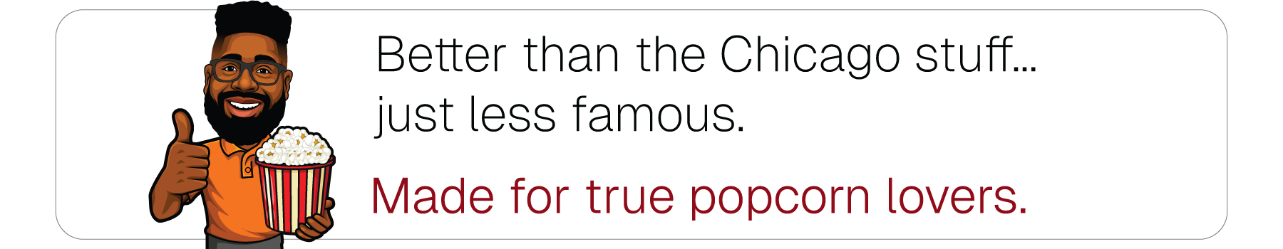 Cravings Gourmet Popcorn Better Than Chicago 